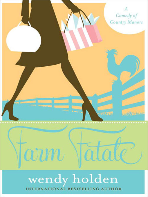Title details for Farm Fatale by Wendy Holden - Wait list